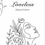 Loveless -Rawiya Alamri